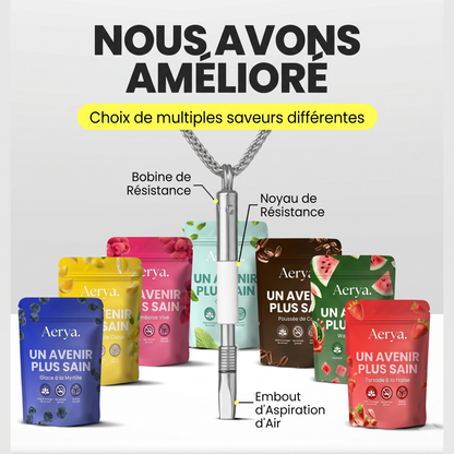 Aerya nous avons amélioré - choix de multiples saveurs